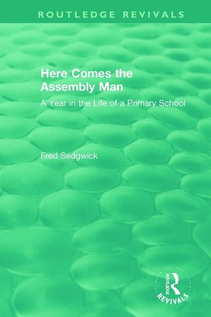 Book Here Comes the Assembly Man Fred Sedgwick