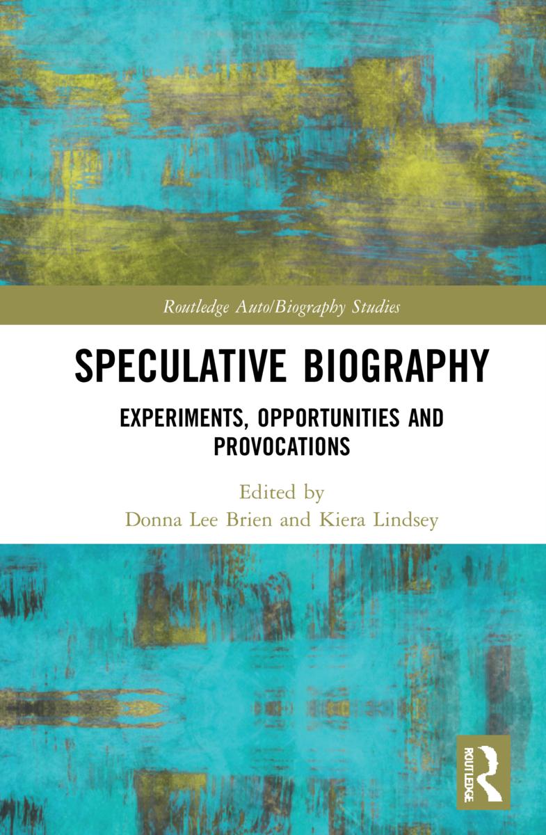 Knjiga Speculative Biography Donna Lee Brien