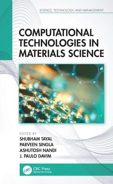 Book Computational Technologies in Materials Science Shubham Tayal