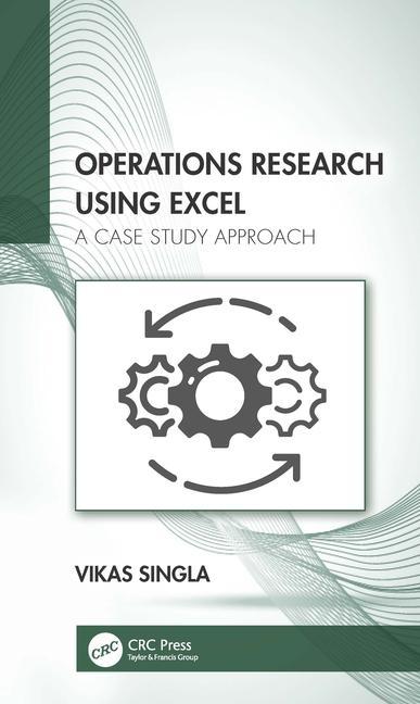 Knjiga Operations Research Using Excel Singla