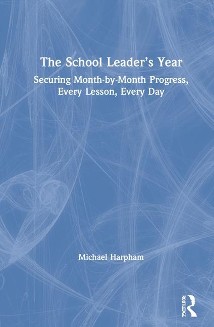 Knjiga School Leader's Year Michael Harpham