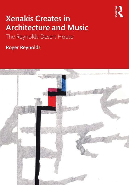 Kniha Xenakis Creates in Architecture and Music 