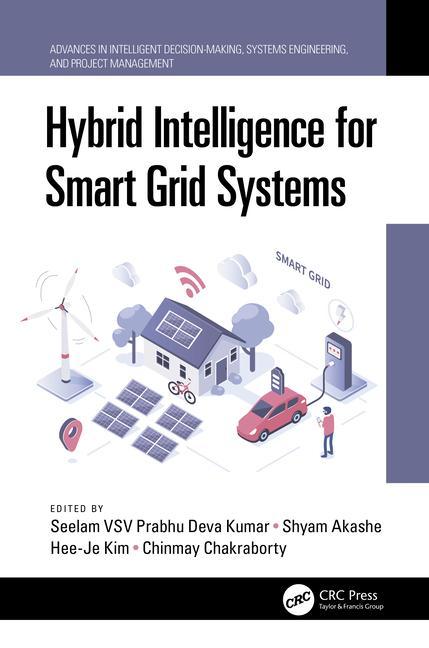 Knjiga Hybrid Intelligence for Smart Grid Systems Seelam Vsv Prabhu Deva Kumar