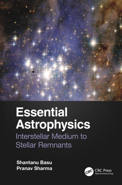 Книга Essential Astrophysics Shantanu Basu