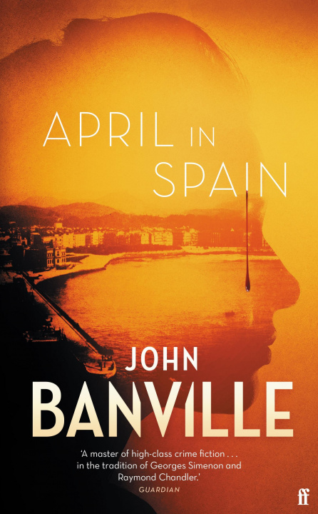 Knjiga April in Spain John Banville