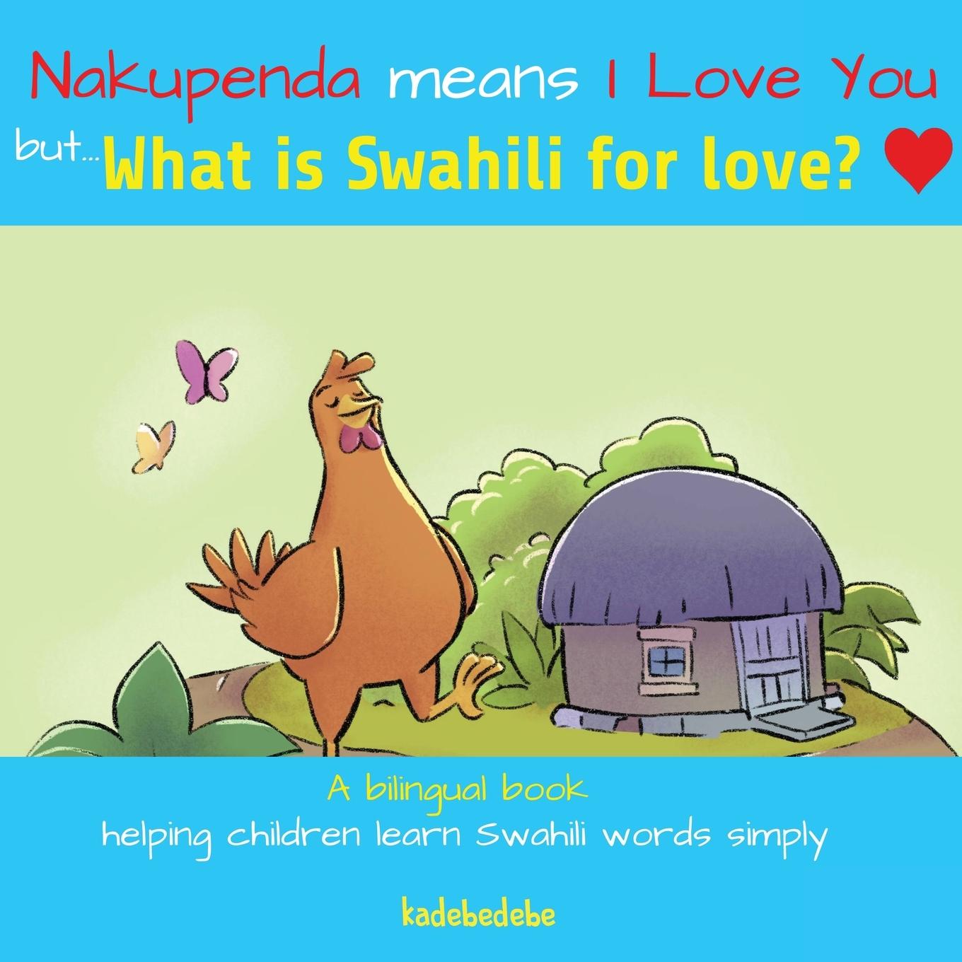 Kniha What Is Swahili for Love? 