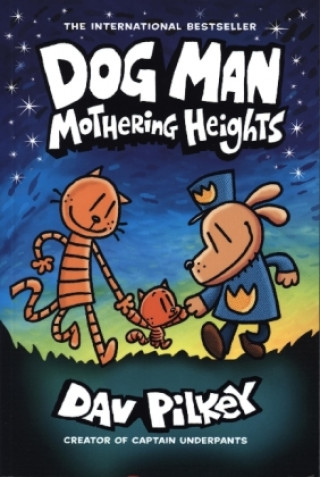 Könyv Dog Man 10: Mothering Heights Dav Pilkey