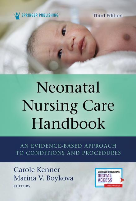 Книга Neonatal Nursing Care Handbook Carole Kenner
