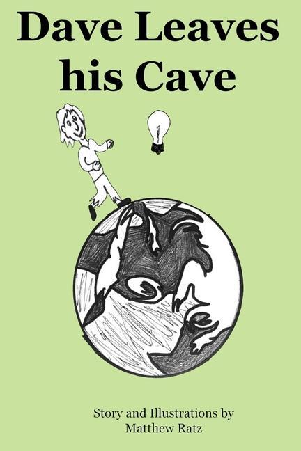 Libro Dave Leaves his Cave Matthew Ratz