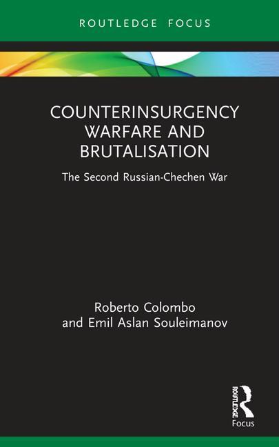 Kniha Counterinsurgency Warfare and Brutalisation Roberto Colombo