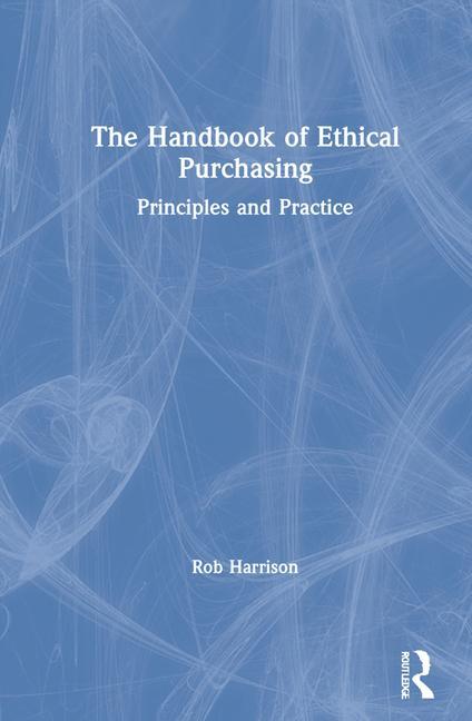 Kniha Handbook of Ethical Purchasing Rob Harrison