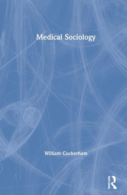 Kniha Medical Sociology Cockerham