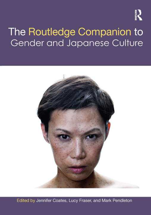 Kniha Routledge Companion to Gender and Japanese Culture 