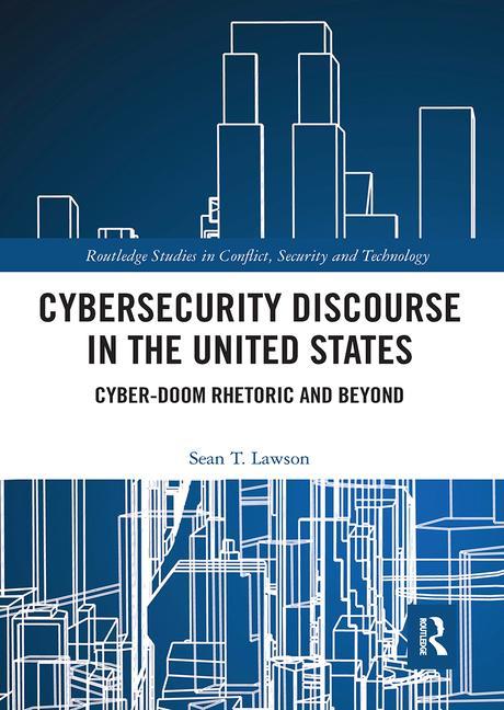 Kniha Cybersecurity Discourse in the United States Sean T. Lawson
