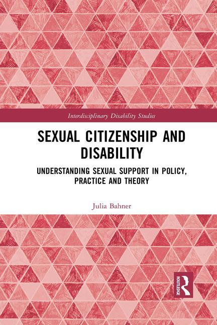 Könyv Sexual Citizenship and Disability 