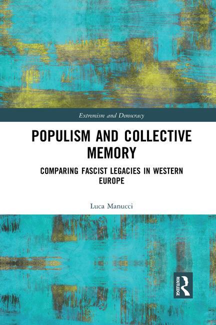 Buch Populism and Collective Memory Luca Manucci