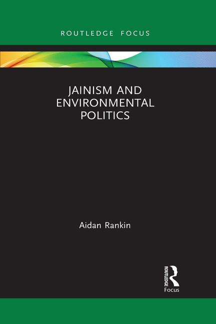 Книга Jainism and Environmental Politics 