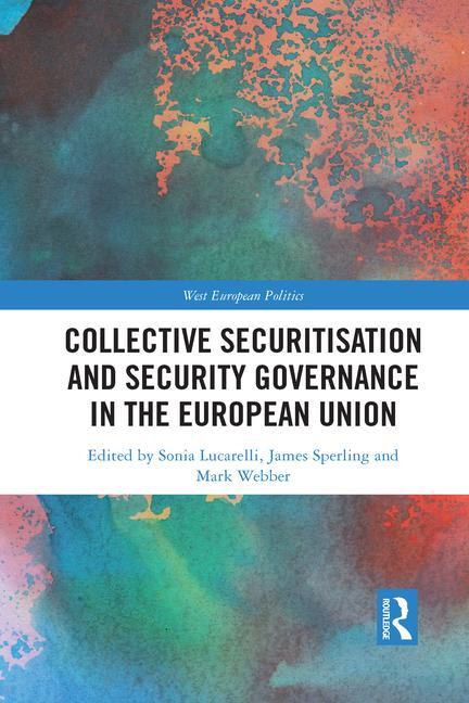 Carte Collective Securitisation and Security Governance in the European Union 