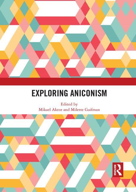Knjiga Exploring Aniconism Mikael Aktor