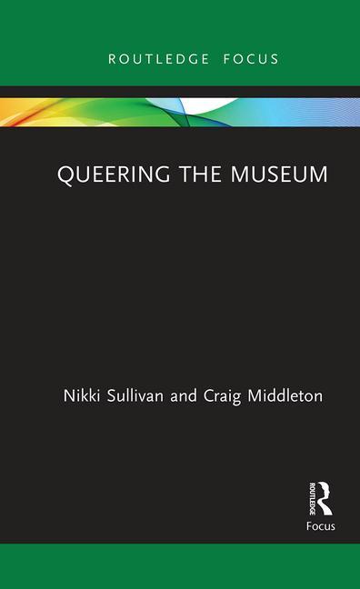 Książka Queering the Museum Craig Middleton