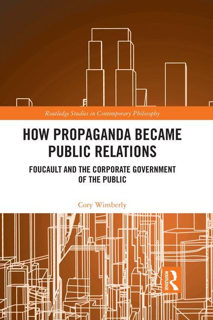 Книга How Propaganda Became Public Relations 