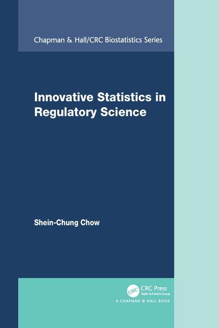 Libro Innovative Statistics in Regulatory Science Shein-Chung Chow