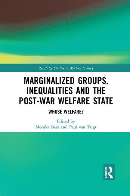 Livro Marginalized Groups, Inequalities and the Post-War Welfare State Monika Baár
