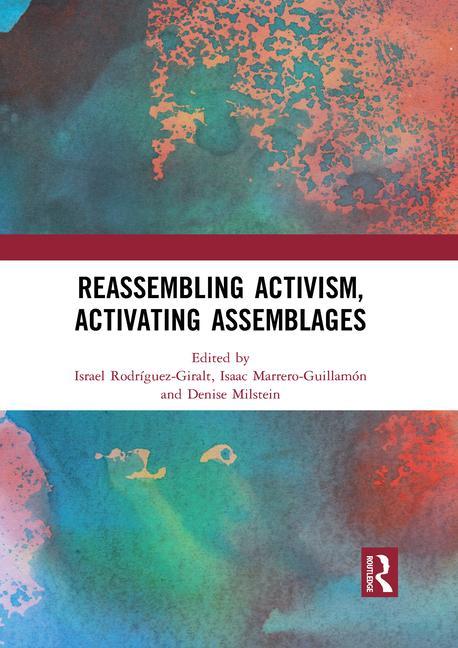 Knjiga Reassembling Activism, Activating Assemblages Israel Rodríguez-Giralt
