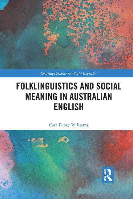 Carte Folklinguistics and Social Meaning in Australian English 