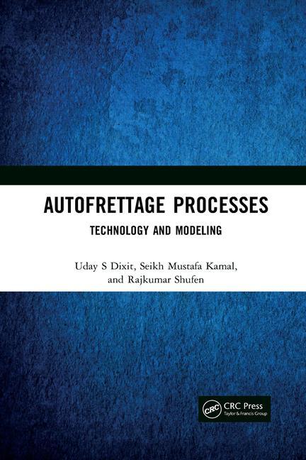 Buch Autofrettage Processes Seikh Mustafa Kamal