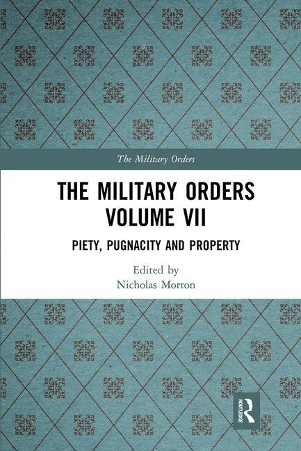 Kniha Military Orders Volume VII Nicholas Morton