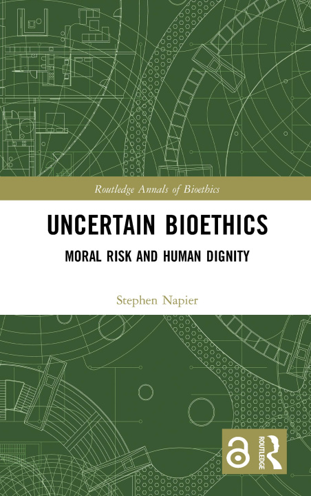 Boek Uncertain Bioethics Stephen Napier