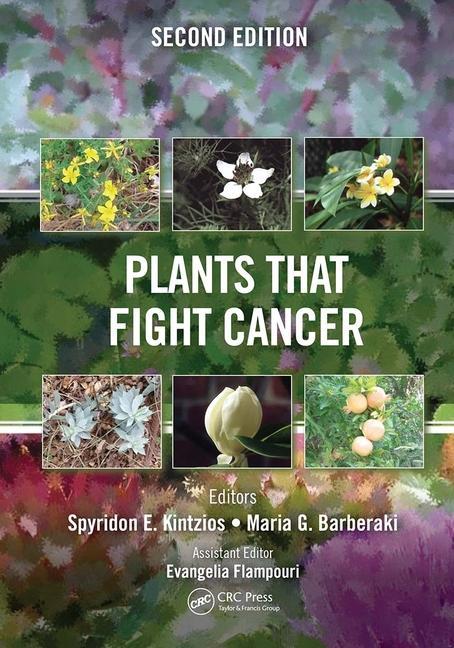 Книга Plants that Fight Cancer, Second Edition 