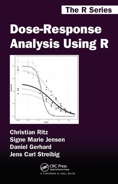 Book Dose-Response Analysis Using R Signe Marie Jensen