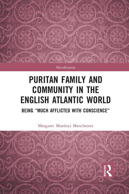 Könyv Puritan Family and Community in the English Atlantic World 