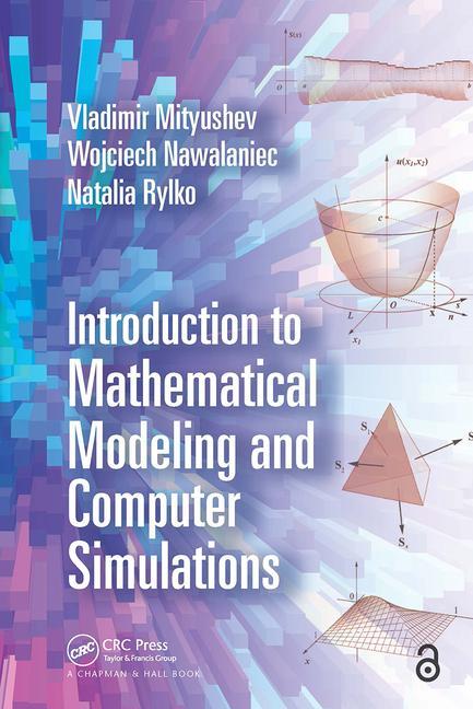 Carte Introduction to Mathematical Modeling and Computer Simulations Wojciech Nawalaniec