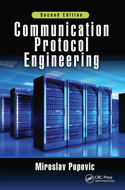 Knjiga Communication Protocol Engineering Miroslav Popovic