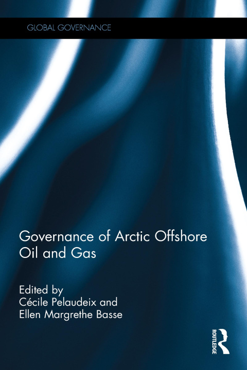 Книга Governance of Arctic Offshore Oil and Gas 