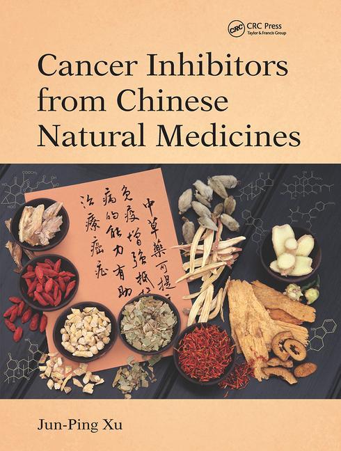 Könyv Cancer Inhibitors from Chinese Natural Medicines 