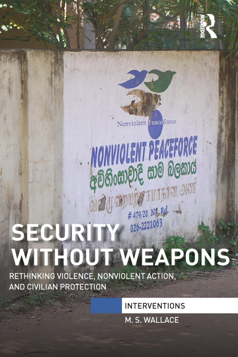 Knjiga Security Without Weapons M. S. Wallace