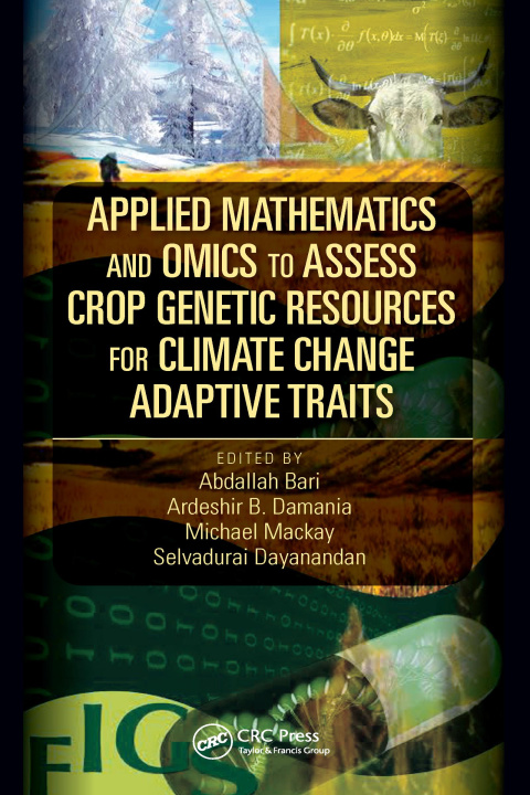 Kniha Applied Mathematics and Omics to Assess Crop Genetic Resources for Climate Change Adaptive Traits Abdallah Bari