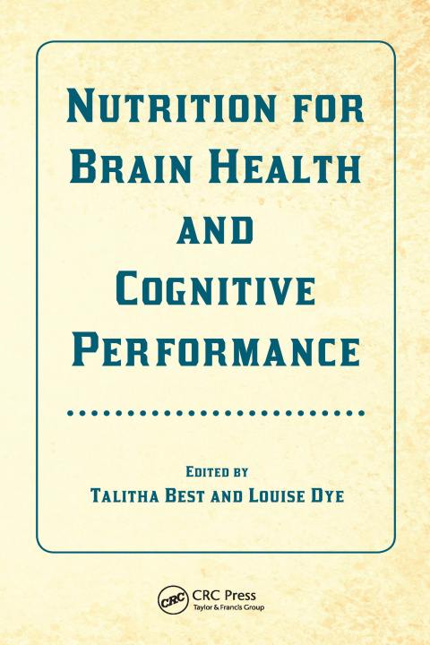 Könyv Nutrition for Brain Health and Cognitive Performance 