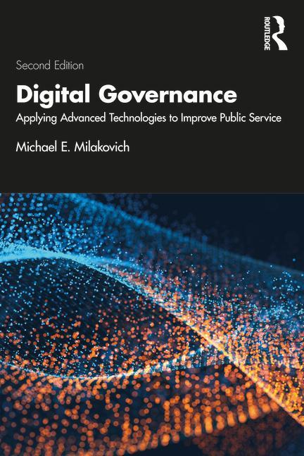 Книга Digital Governance Michael E. Milakovich