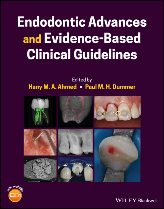 Książka Endodontic Advances and Evidence-Based Clinical Guidelines 