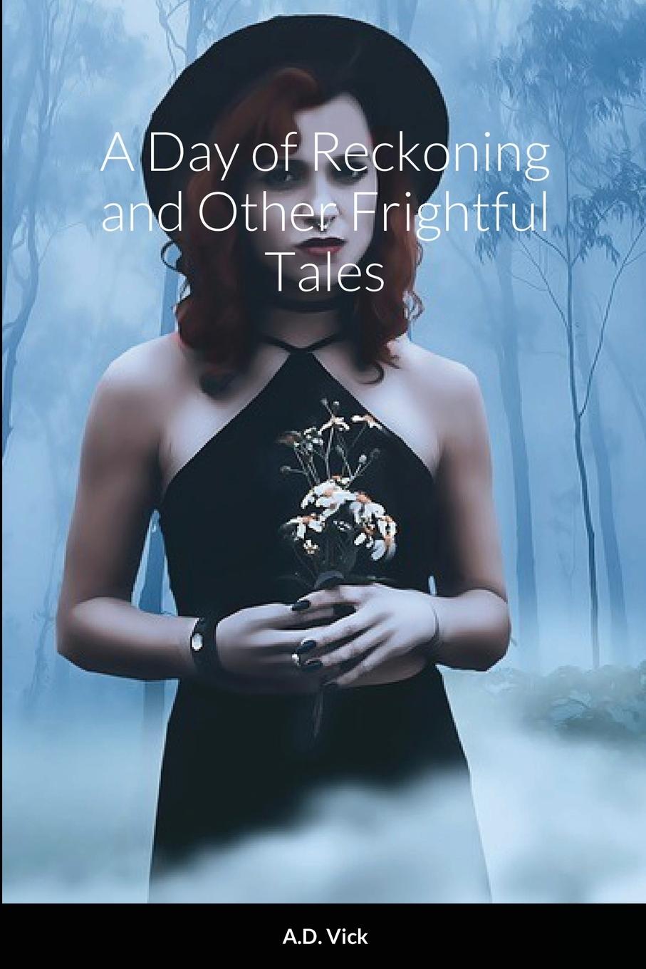 Buch Day of Reckoning and Other Frightful Tales K. Kiera