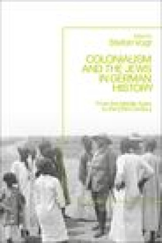 Buch Colonialism and the Jews in German History VOGT STEFAN