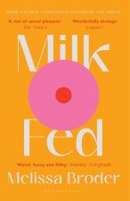 Könyv Milk Fed Melissa Broder