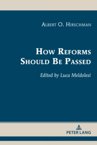 Kniha How Reforms Should Be Passed Albert O. Hirschman