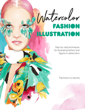 Kniha Watercolor Fashion Illustration Francesco Lo Iacono