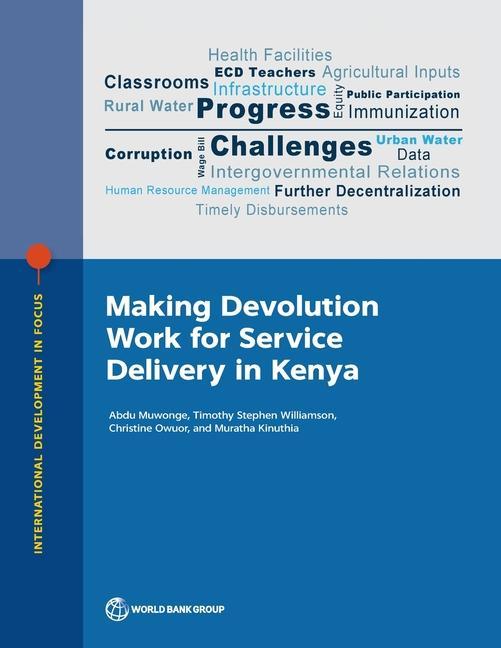 Knjiga Making Devolution Work for Service Delivery in Kenya MUWONGE  WILLIAMSON